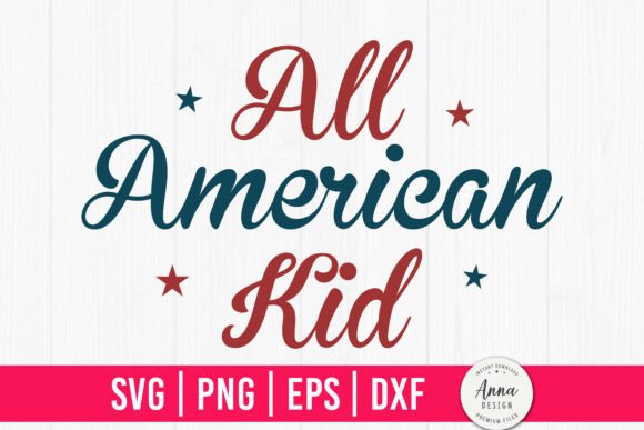 All American Kid SVG, 4th of July SVG