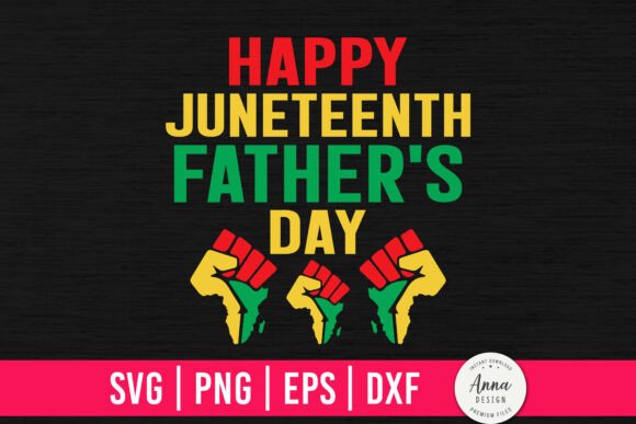 Happy Juneteenth Father’s Day SVG Review