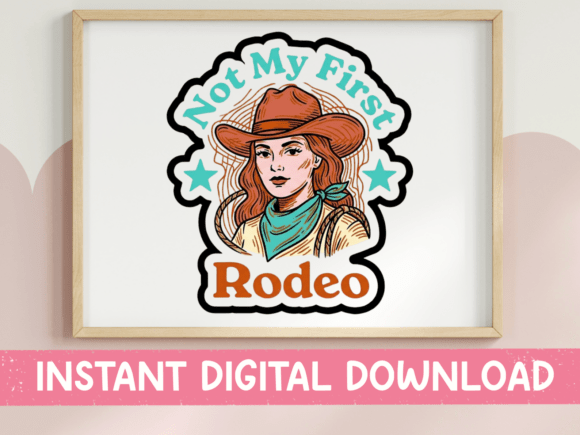 Not My First Rodeo Retro Cowgirl SVG