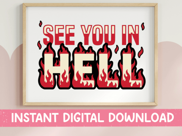See You in Hell Red Flame SVG Review